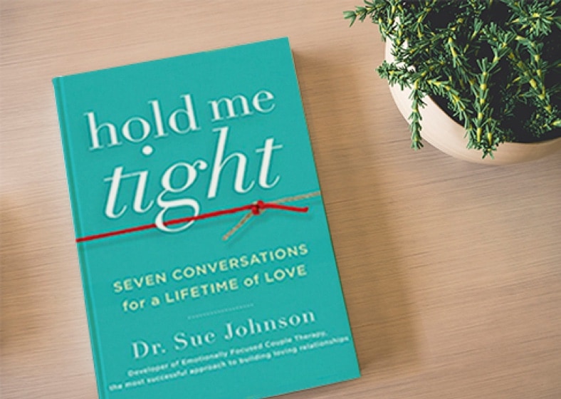  Hold Me Tight: Seven Conversations for a Lifetime of
